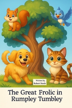 The Great Frolic in Rumpley Tumbley