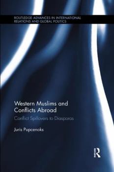 Paperback Western Muslims and Conflicts Abroad: Conflict Spillovers to Diasporas Book