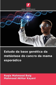 Paperback Estudo da base genética da metástase do cancro da mama esporádico [Portuguese] Book