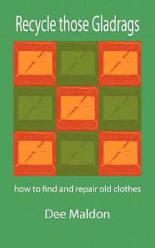 Paperback Recycle Those Gladrags Book