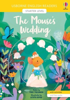 The Mouse's Wedding (Usbourne First Reading: Level 3)