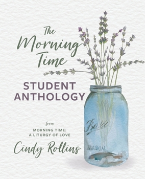 Paperback The Morning Time Student Anthology Book