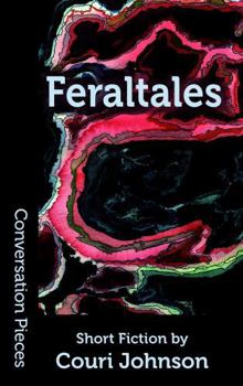 Paperback Feraltales (Conversation Pieces) Book