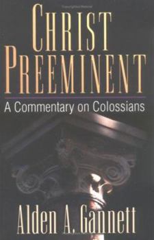 Paperback Christ Preeminent Book