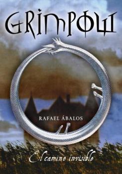 Grimpow el camino invisible - Book #1 of the Grimpow