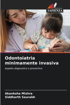 Paperback Odontoiatria minimamente invasiva [Italian] Book