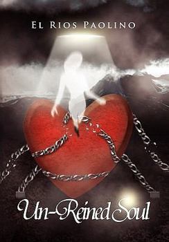 Paperback Un-Reined Soul [Multiple Languages] Book