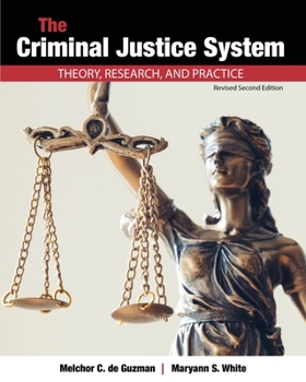 Paperback The Criminal Justice System: Theory, Research, and Practice Book