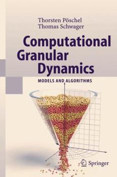 Hardcover Computational Granular Dynamics: Models and Algorithms Book