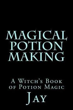 Paperback Magical Potion Making Book