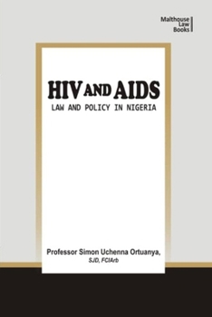 Paperback HIV and AIDS: Law and Policy in Nigeria Book