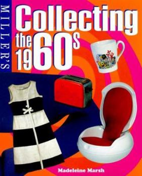 Hardcover Miller's: Collecting the 1960's Book