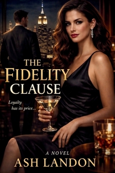 Paperback The Fidelity Clause: A Romantic Suspense Novel Book