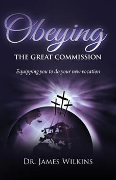 Paperback Obeying the Great Commission Book