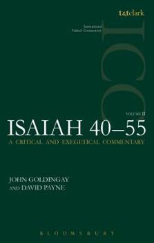 Paperback Isaiah 40-55 Vol 2 (ICC): A Critical and Exegetical Commentary Book