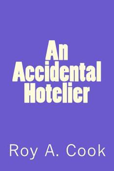 Paperback An Accidental Hotelier Book