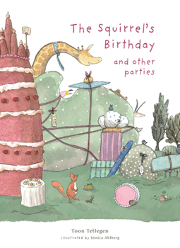 Hardcover The Squirrel's Birthday and Other Parties Book