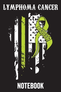 Lymphoma Cancer Notebook: Lymphoma Cancer Journal Notebook (6x9), Lymphoma Cancer Books, Lymphoma Cancer Gifts, Lymphoma Cancer Awareness