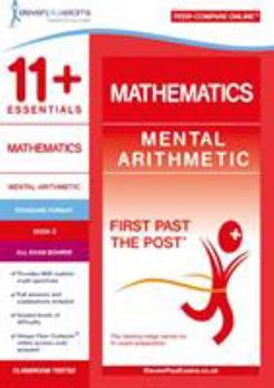 Paperback 11+ Essentials Mathematics: Mental Arithmetic Book 2 (First Past the Post) Book