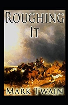 Paperback Roughing It Illustrated Book