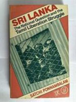 Paperback Sri Lanka: National conflict and the Tamil liberation struggle Book
