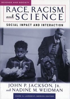 Paperback Race, Racism, and Science: Social Impact and Interaction Book