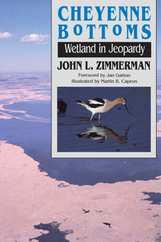 Paperback Cheyenne Bottoms: Wetland in Jeopardy Book