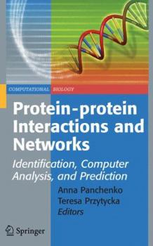 Hardcover Protein-Protein Interactions and Networks: Identification, Computer Analysis, and Prediction Book