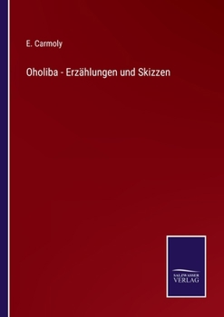 Paperback Oholiba - Erzählungen und Skizzen [German] Book