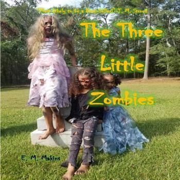 Paperback The Three Little Zombies Book