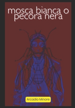 Mosca bianca: o pecora nera