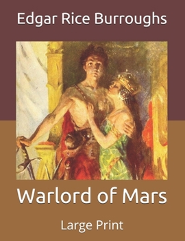 Paperback Warlord of Mars: Large Print Book