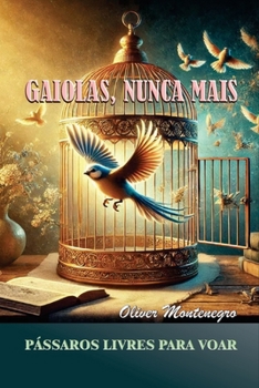 Paperback Gaiolas, Nunca Mais [Portuguese] Book