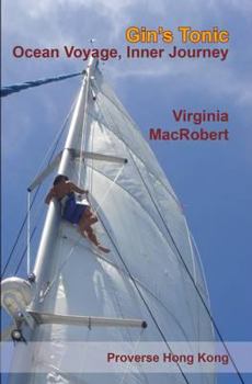 Paperback Gin's Tonic: Ocean Voyage, Inner Journey Book