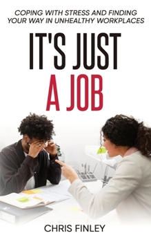 Paperback It's Just a Job Book