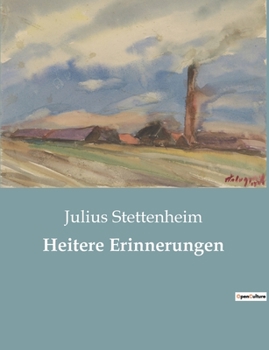 Paperback Heitere Erinnerungen: Ein satirischer Streifzug durch das bürgerliche Leben [German] Book