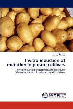 Paperback Invitro Induction of Mutation in Potato Cultivars Book