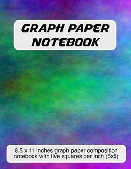 Graph Paper Notebook: 8.5 x 11 inch graph paper composition notebook with five squares per inch (5x5) - colorful tye die cover