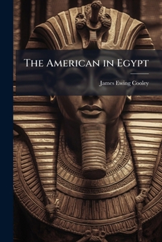 Paperback The American in Egypt Book