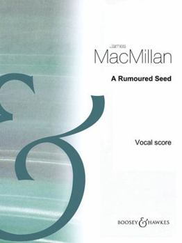 Paperback A Rumoured Seed: Men's Choir A Cappella Book