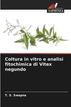 Paperback Coltura in vitro e analisi fitochimica di Vitex negundo [Italian] Book