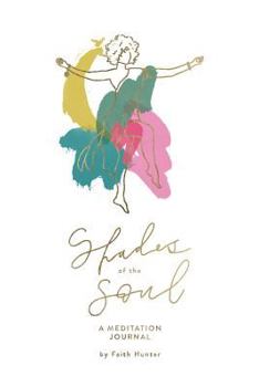 Paperback Shades of the Soul: A Meditation Journal Book