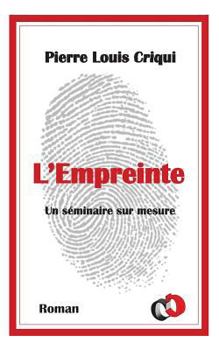 Paperback L'Empreinte: Un Séminaire Sur Mesure [French] Book