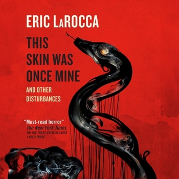 Audio CD This Skin Was Once Mine: And Other Disturbances Book