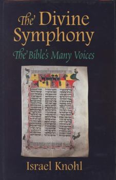 Hardcover The Divine Symphony: The Bible's Many Voices Book