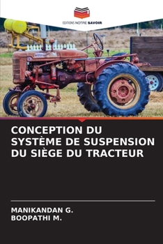 Paperback Conception Du Système de Suspension Du Siège Du Tracteur [French] Book