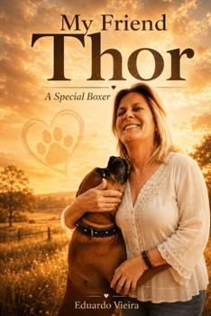 Paperback My Friend Thor: A Special Boxer Book