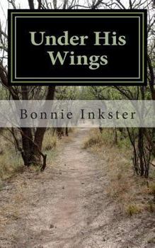 Paperback Under His Wings: Psalm 91: A Devotional Book
