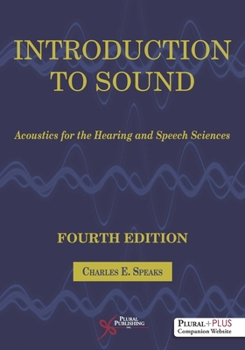 Paperback Introduction to Sound: Acoustics for the Hearing and Speech Sciences Book
