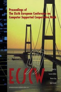 Paperback Ecscw '99: Proceedings of the Sixth European Conference on Computer Supported Cooperative Work 12-16 September 1999, Copenhagen, Book